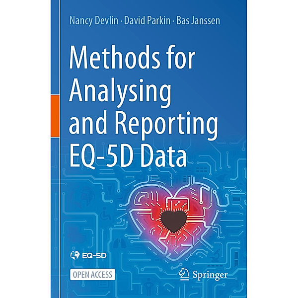 Methods for Analysing and Reporting EQ-5D Data, Nancy Devlin, David Parkin, Bas Janssen