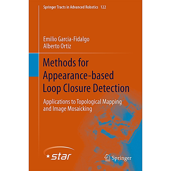 Methods for Appearance-based Loop Closure Detection, Emilio Garcia-Fidalgo, Alberto Ortiz