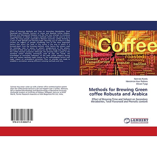 Methods for Brewing Green coffee Robusta and Arabica, Namrata Kundu, Mansimran Kaur Rathore, Shivani Tyagi