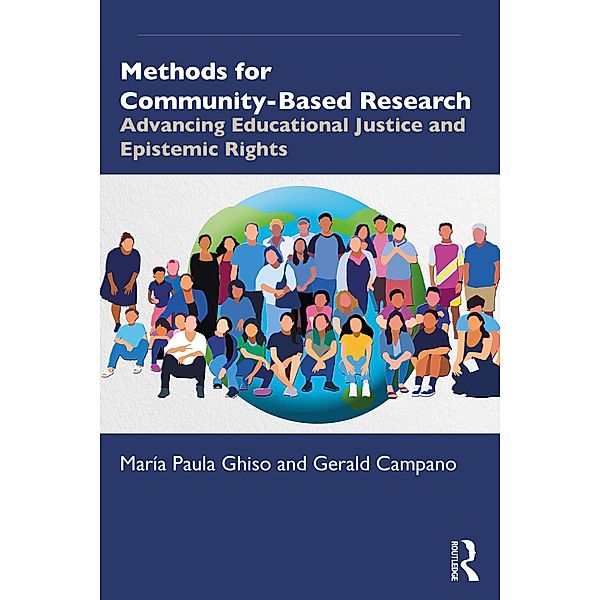 Methods for Community-Based Research, María Paula Ghiso, Gerald Campano