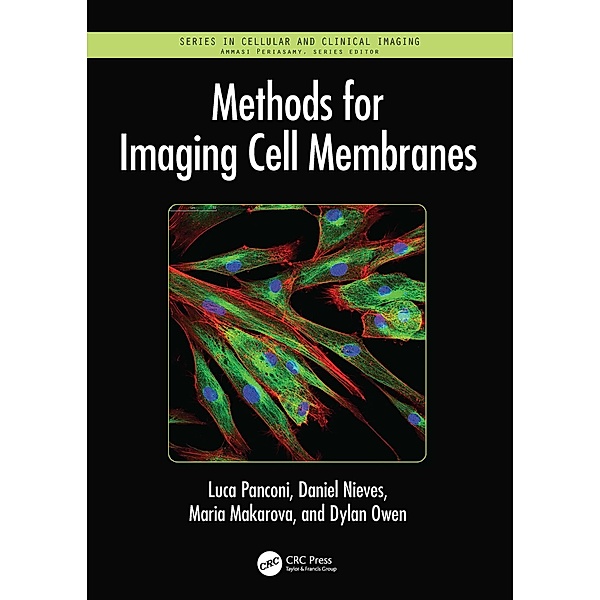 Methods for Imaging Cell Membranes, Luca Panconi, Daniel Nieves, Maria Makarova, Dylan Owen