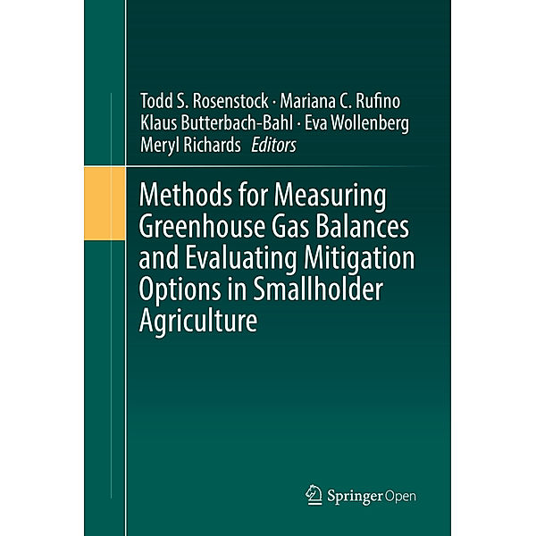 Methods for Measuring Greenhouse Gas Balances and Evaluating Mitigation Options in Smallholder Agriculture