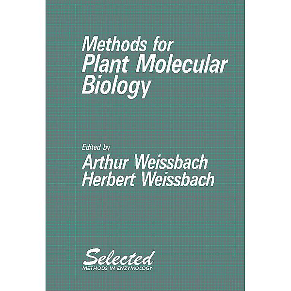 Methods for Plant Molecular Biology