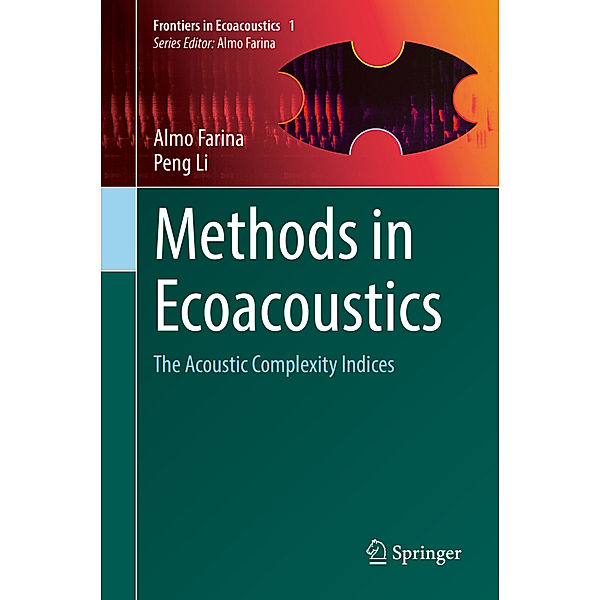 Methods in Ecoacoustics, Almo Farina, Peng Li