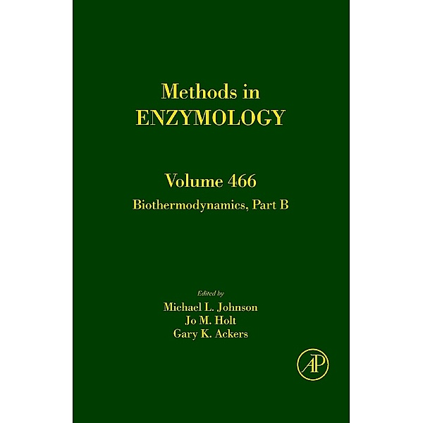 Methods in Enzymology: Biothermodynamics, Part B