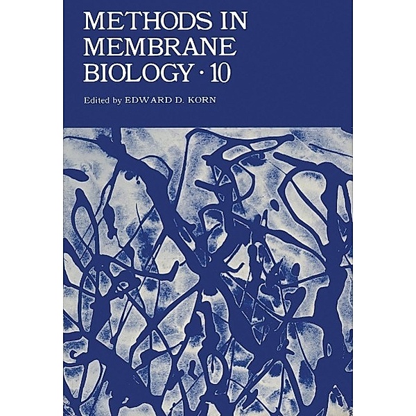 Methods in Membrane Biology, Edward D. Korn
