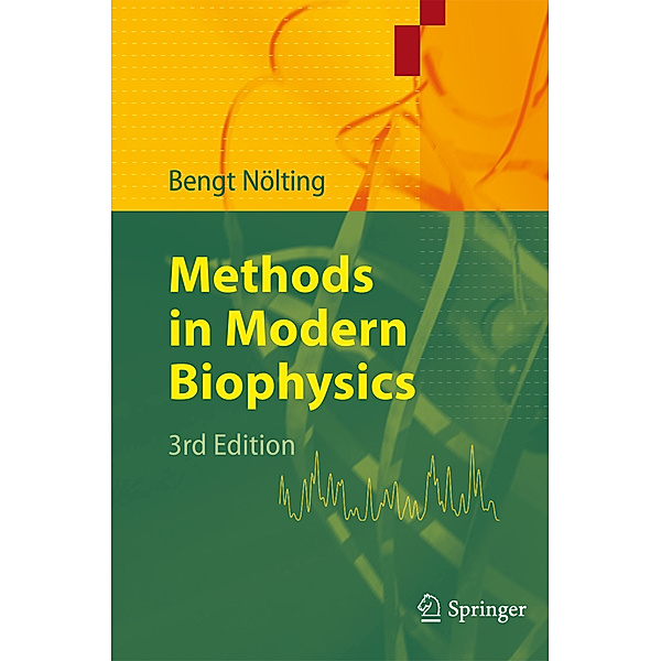 Methods in Modern Biophysics, Bengt Nölting