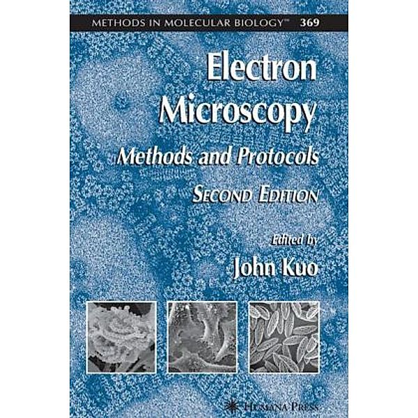 Methods in Molecular Biology / Electron Microscopy, John Kuo