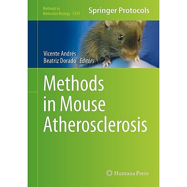 Methods in Mouse Atherosclerosis / Methods in Molecular Biology Bd.1339