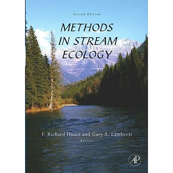 Methods in Stream Ecology, F. Richard Hauer, Gary A. Lamberti