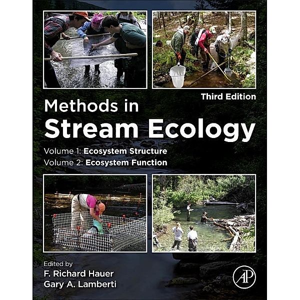 Methods in Stream Ecology, Two Volume Set, F. Hauer