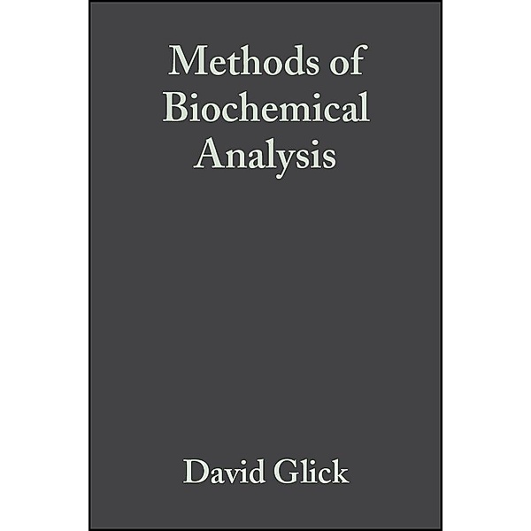 Methods of Biochemical Analysis, Volume 6 / Methods of Biochemical Analysis Bd.6