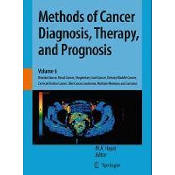 Methods of Cancer Diagnosis, Therapy, and Prognosis / Methods of Cancer Diagnosis, Therapy and Prognosis Bd.6