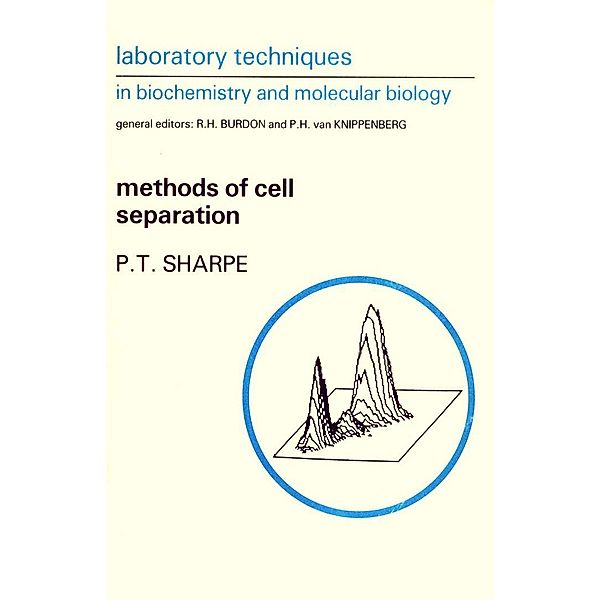 Methods of Cell Separation, P. T. Sharpe