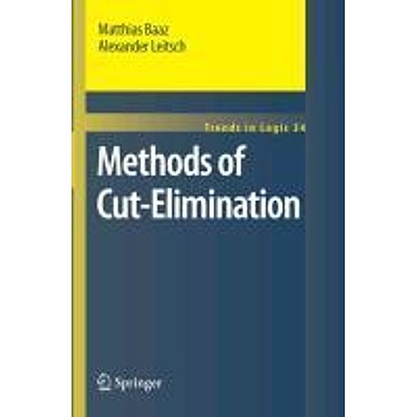 Methods of Cut-Elimination, Matthias Baaz, Alexander Leitsch