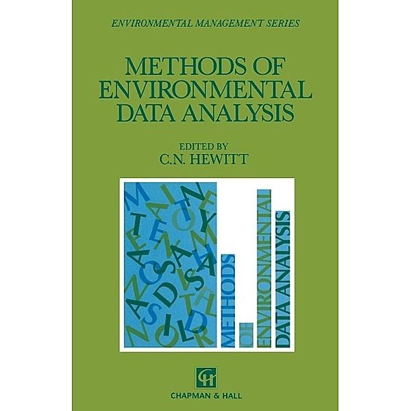 Methods of Environmental Data Analysis / Environmental Management Series, C. N. Hewitt