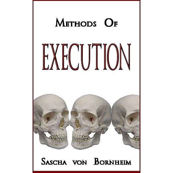 Methods of Execution, Sascha von Bornheim