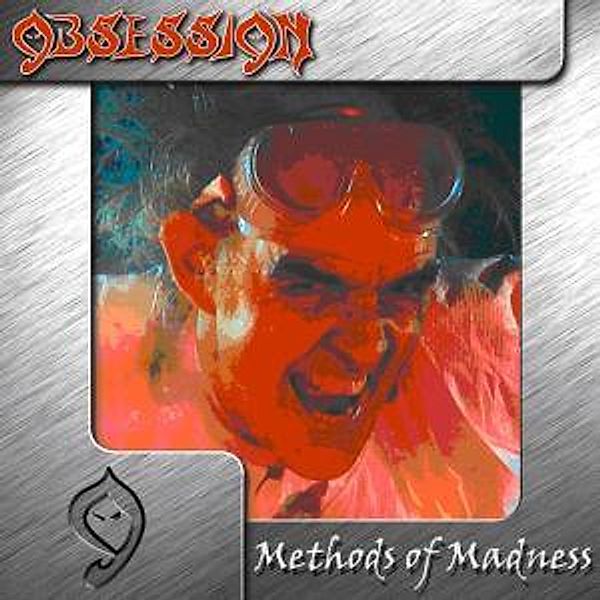 Methods Of Madness, Obsession