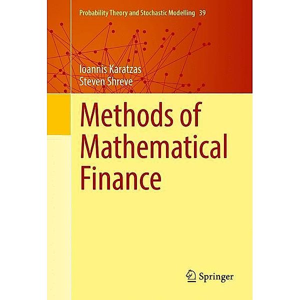 Methods of Mathematical Finance, Ioannis Karatzas, Steven Shreve