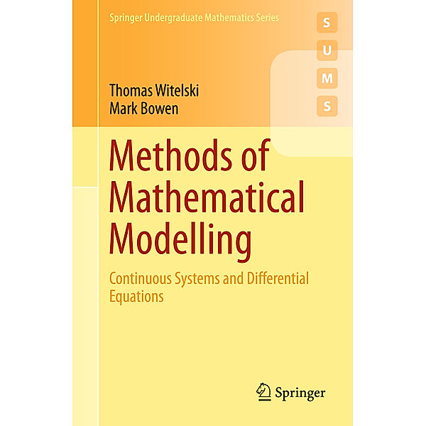 Methods of Mathematical Modelling, Thomas Witelski, Mark Bowen