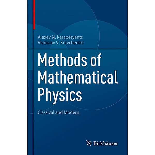 Methods of Mathematical Physics, Alexey N. Karapetyants, Vladislav V. Kravchenko