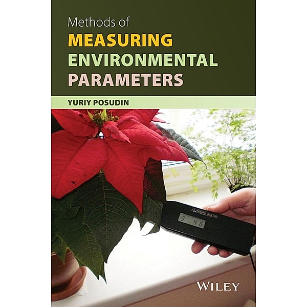 Methods of Measuring Environmental Parameters, Yuriy Posudin