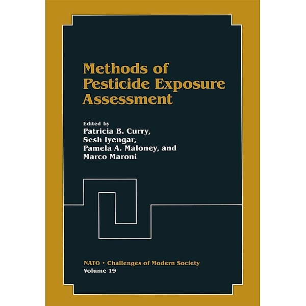 Methods of Pesticide Exposure Assessment / Nato Challenges of Modern Society Bd.19