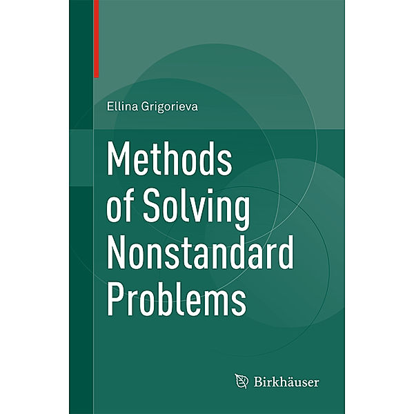 Methods of Solving Nonstandard Problems, Ellina Grigorieva