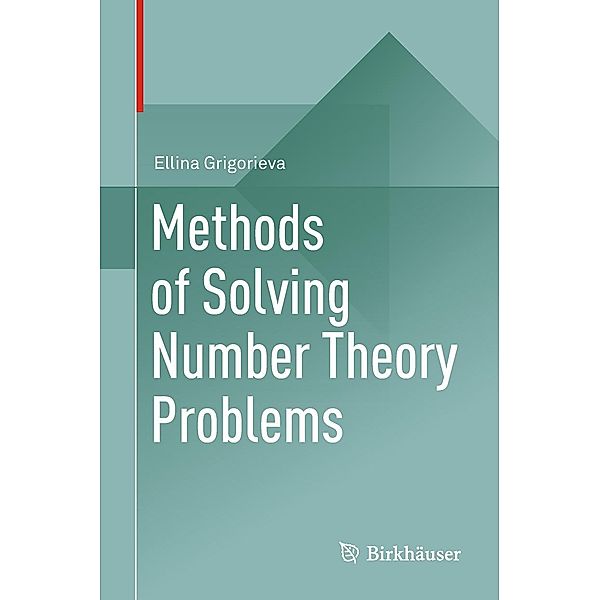 Methods of Solving Number Theory Problems, Ellina Grigorieva