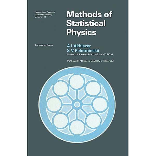 Methods of Statistical Physics, A. I. Akhiezer, S. V. Peletminskii