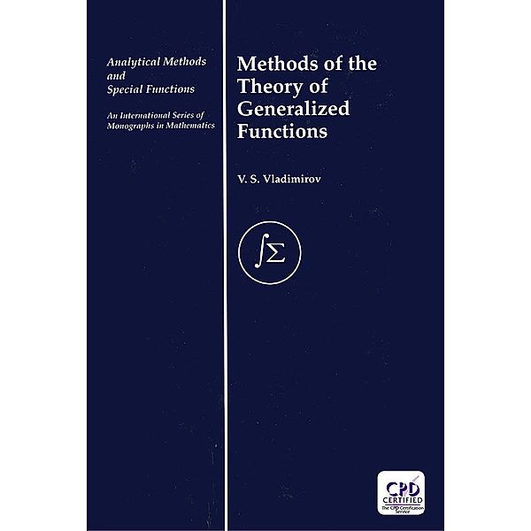 Methods of the Theory of Generalized Functions, V. S. Vladimirov