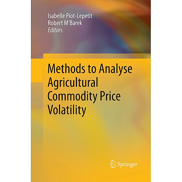 Methods to Analyse Agricultural Commodity Price Volatility
