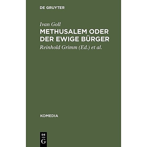 Methusalem oder Der ewige Bürger, Ivan Goll