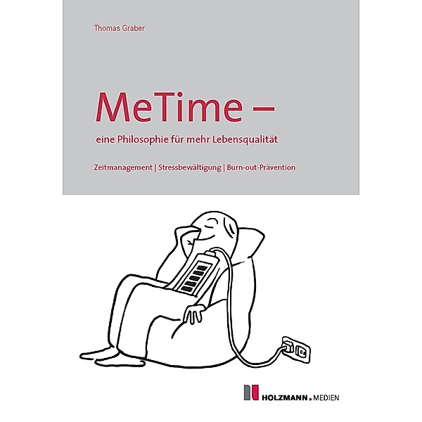 MeTime - eine Philosophie für mehr Lebensqualität, Thomas Graber