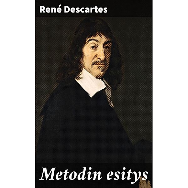 Metodin esitys, René Descartes