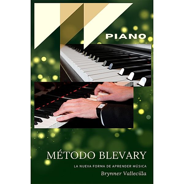 Método Blevary Piano / Método blevary piano, Brynner Vallecilla