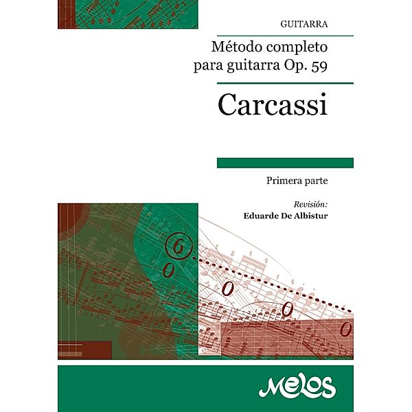 Método completo para guitarra Op. 59, Matteo Carcassi