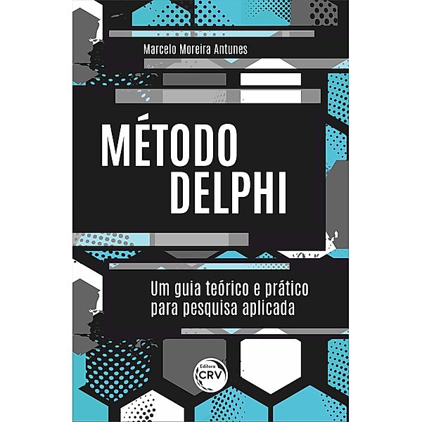 MÉTODO DELPHI, Marcelo Moreira Antunes