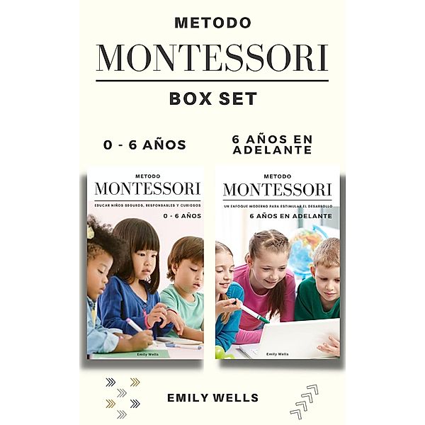Metodo Montessori Box Set (Serie Montessori) / Serie Montessori, Emily Wells