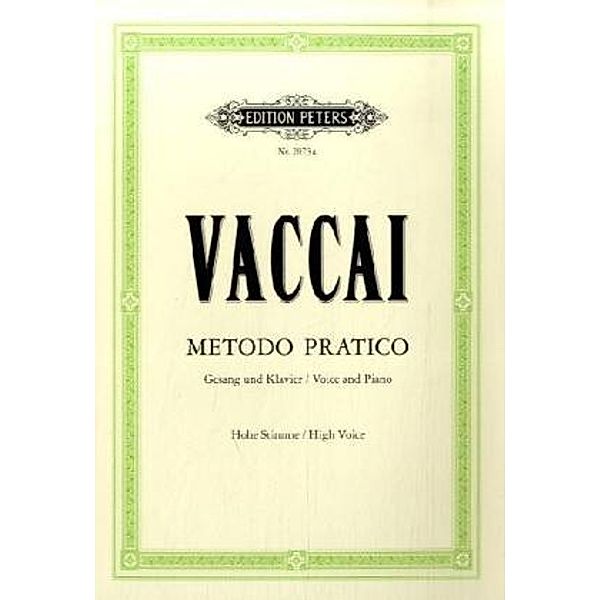 Metodo pratico di Canto italiano, Gesang und Klavier, hohe Stimme, Nicola Vaccai