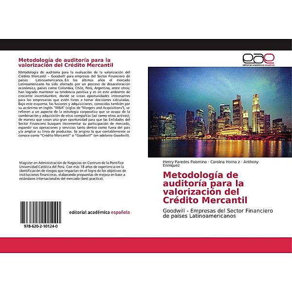 Metodología de auditoría para la valorización del Crédito Mercantil, Henry Paredes Palomino, Carolina Horna z, Anthony Enrriquez