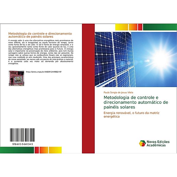 Metodologia de controle e direcionamento automático de painéis solares, Paulo Sergio de Jesus Vilela