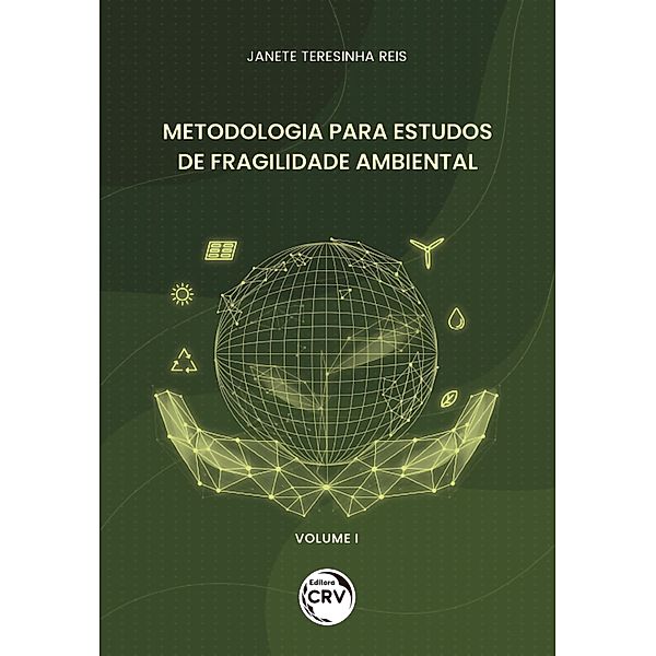 Metodologia para estudos de fragilidade ambiental volume 1, Janete Teresinha Reis