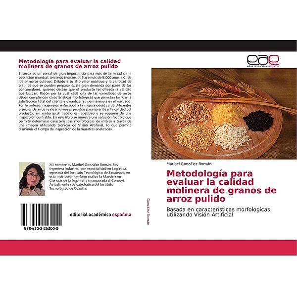 Metodología para evaluar la calidad molinera de granos de arroz pulido, Maribel González Román