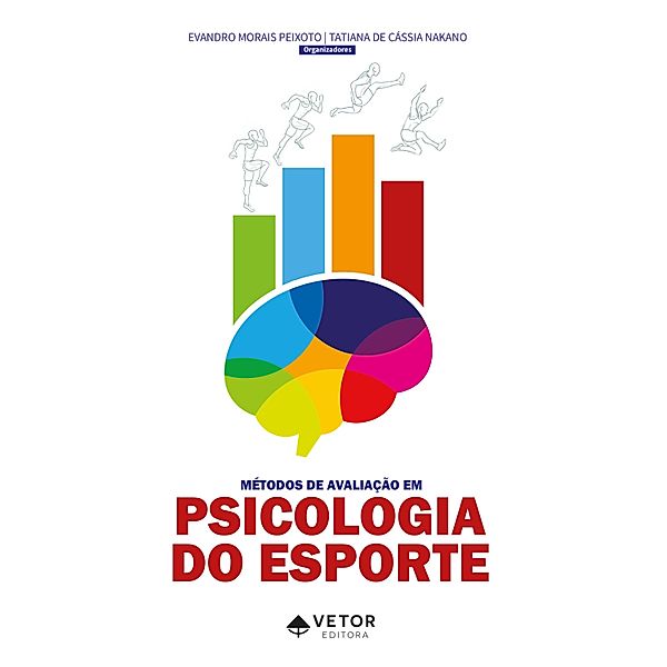 Métodos de avaliação em psicologia do esporte, Evandro Morais Peixoto, Tatiana de Cassia Nakano