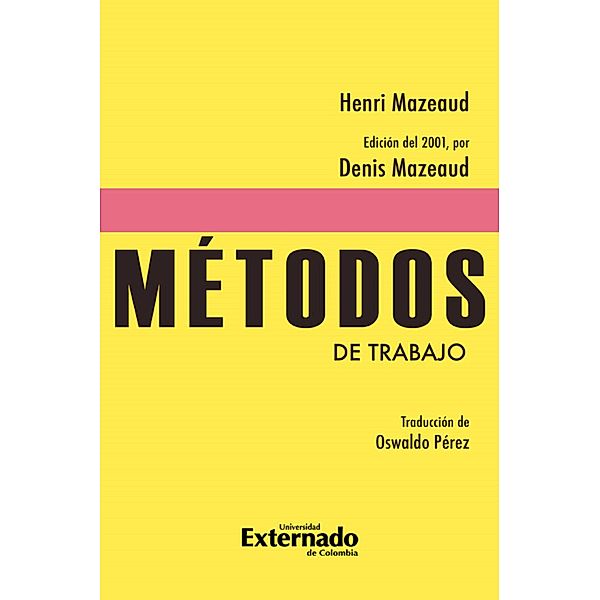 Métodos de trabajo. méthodes de travail. traducción, Henri Mazeaud, Denis Mazeaud