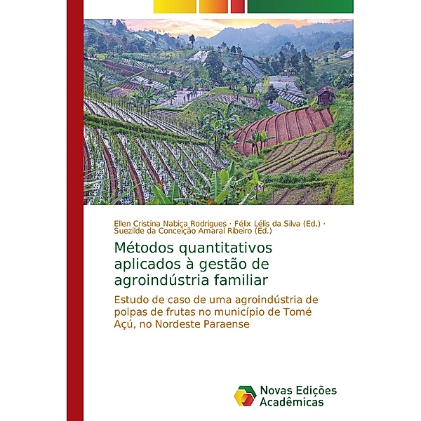 Métodos quantitativos aplicados à gestão de agroindústria familiar, Ellen Cristina Nabiça Rodrigues