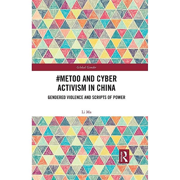 #MeToo and Cyber Activism in China, Li Ma