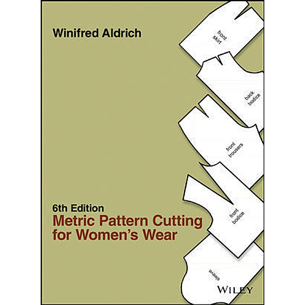 Metric Pattern Cutting for Women's Wear, Winifred Aldrich