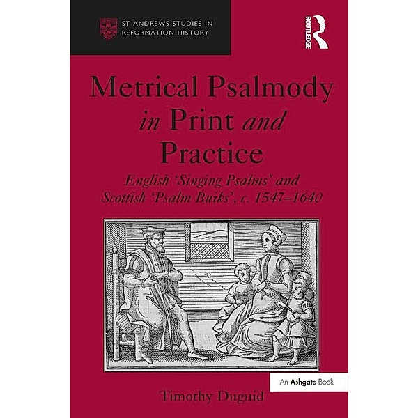 Metrical Psalmody in Print and Practice, Timothy Duguid